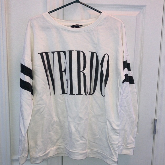 Forever 21 Tops - White Sweatshirt with Black 'WEIRDO' Print